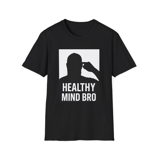 Healthy Mind Bro | “Use Your Shirt” Mental Health Awareness Tee